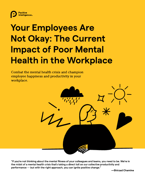 Cover of Your Employees Are Not Okay, a Positive Intelligence workplace mental health report